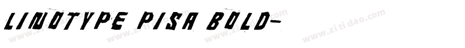 Linotype Pisa Bold字体转换